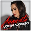 Uomini addosso (Remixes) - Single