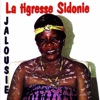 La tigresse Sidonie - Jalousie