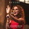 Te Adoramos - Single album lyrics, reviews, download