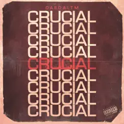 Crucial - Single by DaeDalTm album reviews, ratings, credits