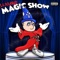 Magic Show (feat. David Shawty & Ag Silver) - LIL BOYBAND lyrics