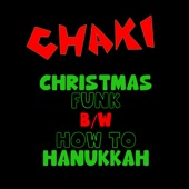 Chaki - How To Hanukkah