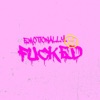 Emotionally Fucked - Single