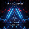 Astrian Trek - Tramaine