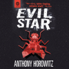 The Power of Five : Evil Star - Anthony Horowitz
