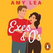 Exes and O's - Amy Lea