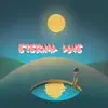 Eternal Love (feat. odix) - Single album lyrics, reviews, download