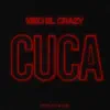 Cuca - Single album lyrics, reviews, download