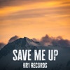 HR1 Records - Save Me Up