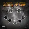 Stream & download Pipe It Up (feat. 21 Lil Harold) - Single