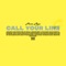 Call Your Line (feat. Mali Q & Adriel Diaz) - Fego Navarro lyrics