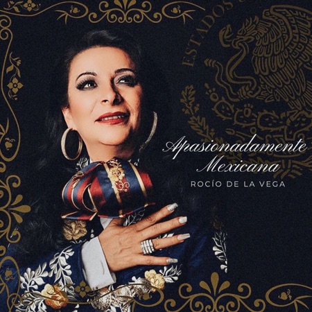 Rocío de la Vega - Apasionadamente Mexicana