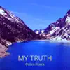 My Truth - EP album lyrics, reviews, download