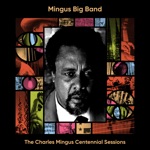 Mingus Big Band - All the Things You Could Be by Now If Sigmund Freud's Wife Was Your Mother