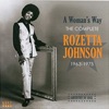 A Woman's Way - The Complete Rozetta Johnson