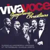 Viva Voce: Symphonic Christmas album lyrics, reviews, download