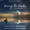 Leaving the Harbor for flute and piano (feat. Rama Kumaran) - Single album lyrics, reviews, download