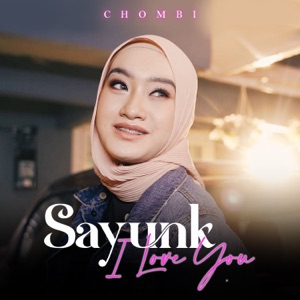 Chombi - Sayunk I Love You - 排舞 音乐