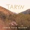 Taryn - James Tate Wilson lyrics