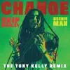 Stream & download Change (The Tony Kelly Remix) - Single