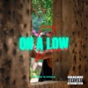 On a Low - Single