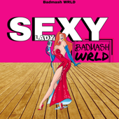 Sexy Lady (feat. 6ix9ine) - Badmash WRLD
