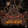 Hard Headz - Single album lyrics, reviews, download