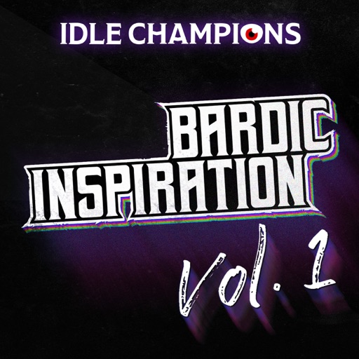 Bardic Inspiration, Vol. 1 by Idle Champions