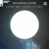 Stream & download Same Sky Same Stars (feat. Plumb) - Single