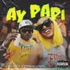 Stream & download Ay Papi - Single