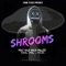 Shrooms (feat. Old Man Miller, MCBC & Foul Owl) - Frank Stacks lyrics