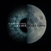 La Luce della Luna - Single