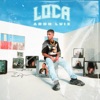 Loca - Single