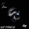 No Chances (Diss Track) - Single album lyrics, reviews, download