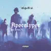 Apocalypse (feat. Terror) - Single album lyrics, reviews, download
