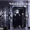 Walked Out the Bank - Single album lyrics, reviews, download