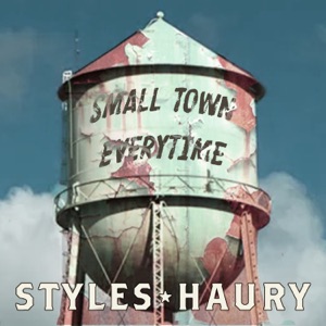 Styles Haury - Small Town Everytime - 排舞 音乐