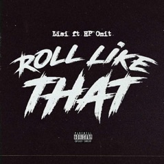 Roll Like That (feat. HP ONIT) - Single