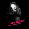 My Dark - Single