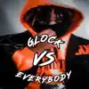 Glock vs Everybody - Single album lyrics, reviews, download
