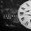 Against Time - Single