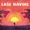 Loše navike - Single