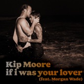 If I Was Your Lover (feat. Morgan Wade) artwork