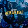 Stream & download Mexe Que Mexe (feat. Junin, Scooby, Kill Lango & Caio Oiak) - Single