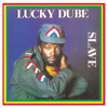 Slave (Remastered) - Lucky Dube