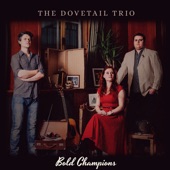 The Dovetail Trio - A Broadside