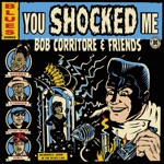 Bob Corritore - You Shocked Me (feat. Diunna Greenleaf)
