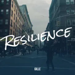 Resilience - Single by Gille album reviews, ratings, credits