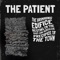 Time Decay Stands Wherever In the Mortal Plane - The Patient lyrics