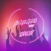 No Me Ames (Remix) artwork